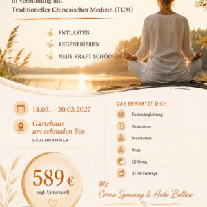 Fastenwoche nach TCM – 14.03. bis 20.03.2027